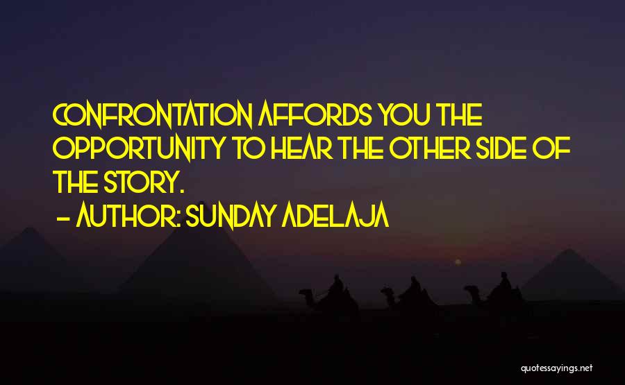 Side Of The Story Quotes By Sunday Adelaja