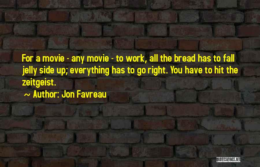 Side Out Movie Quotes By Jon Favreau