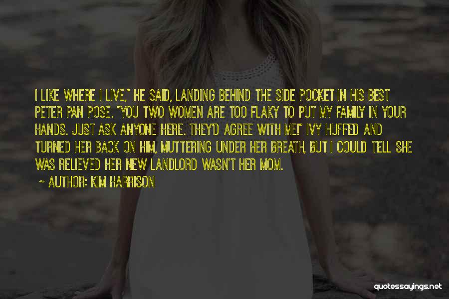 Side Pose Quotes By Kim Harrison