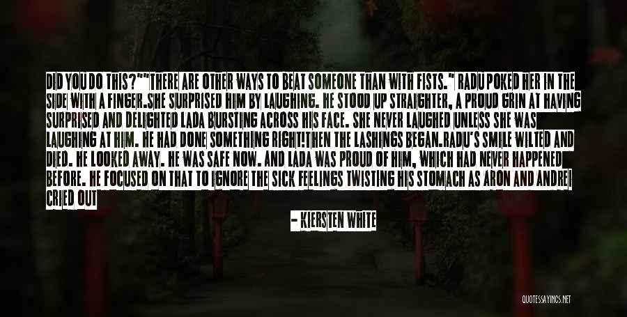 Side Smile Quotes By Kiersten White Side Smile Quotes By Kiersten White