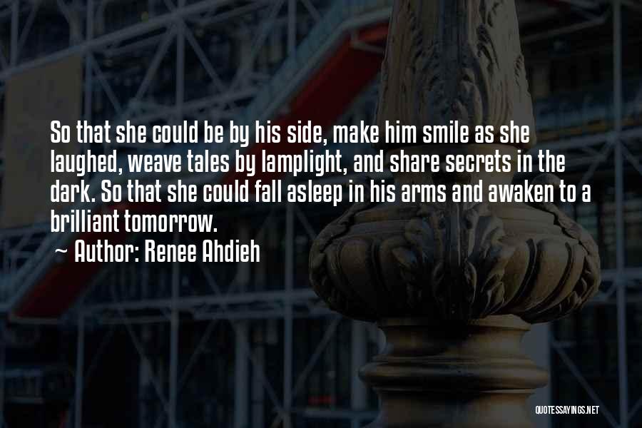Side Smile Quotes By Renee Ahdieh