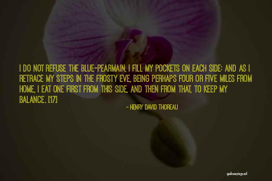 Side Steps Quotes By Henry David Thoreau Side Steps Quotes By Henry David Thoreau