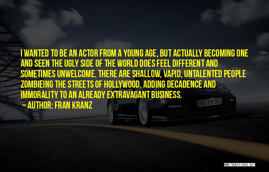 Side Streets Quotes By Fran Kranz