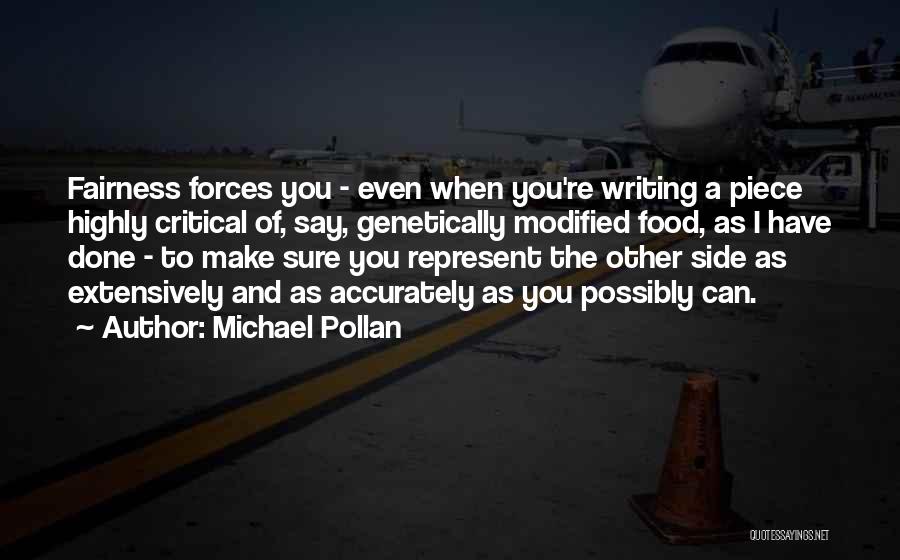 Side To Side Quotes By Michael Pollan