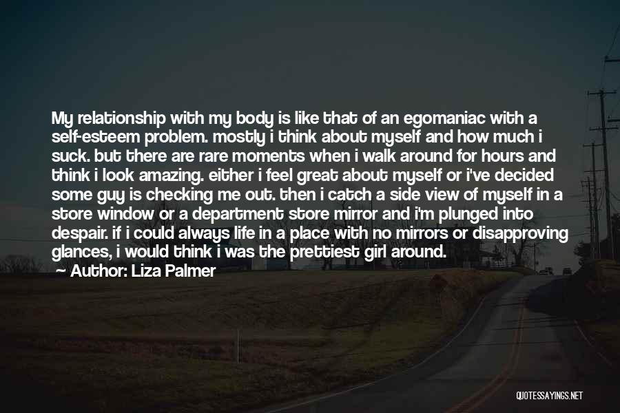 Side View Girl Quotes By Liza Palmer