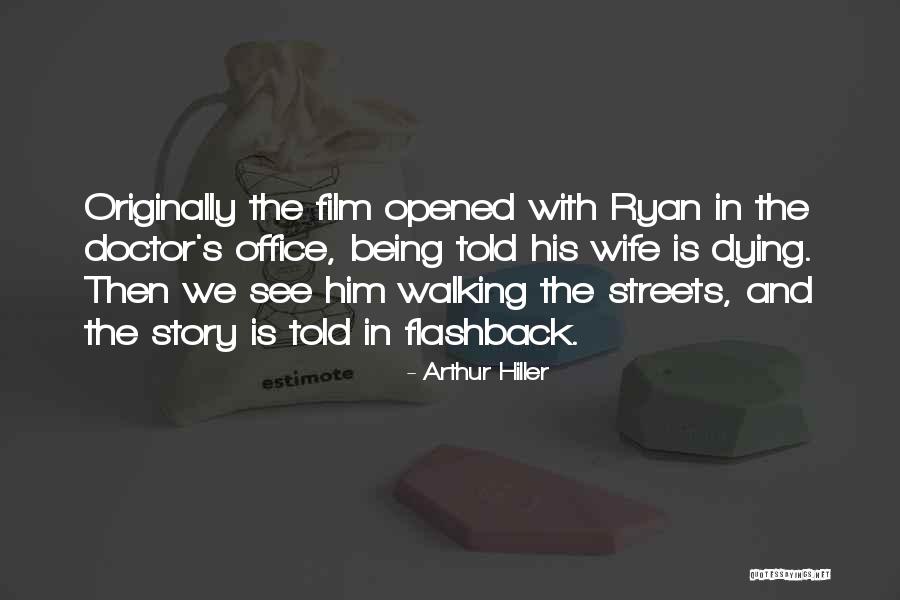 Sidelight Curtain Quotes By Arthur Hiller Sidelight Curtain Quotes By Arthur Hiller