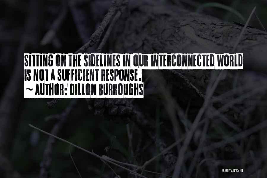 Sidelines Quotes By Dillon Burroughs