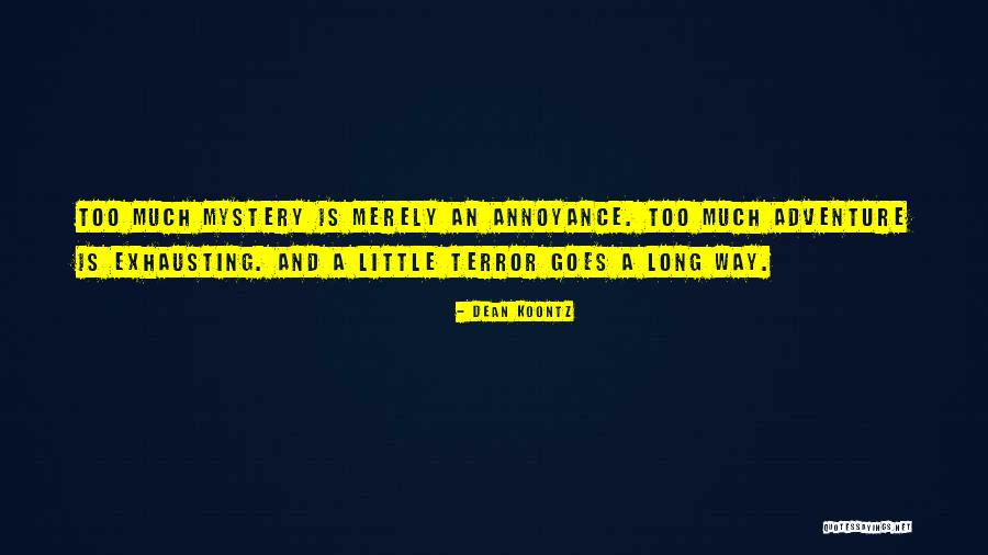 Sidelining Science Quotes By Dean Koontz Sidelining Science Quotes By Dean Koontz