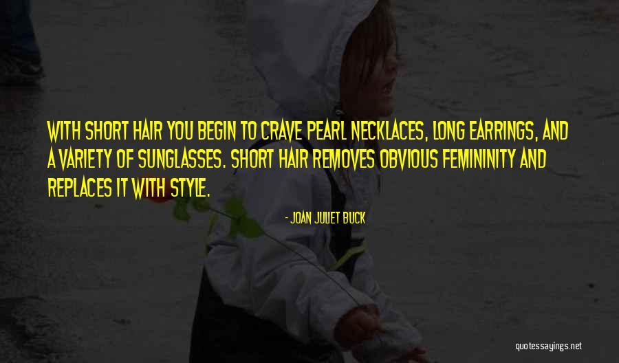 Sidelong Sweep Quotes By Joan Juliet Buck Sidelong Sweep Quotes By Joan Juliet Buck