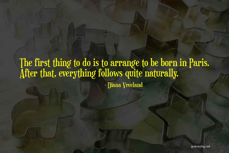 Sideral Wine Quotes By Diana Vreeland Sideral Wine Quotes By Diana Vreeland