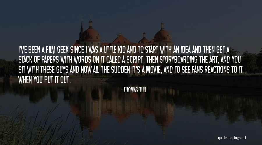 Sideration En Quotes By Thomas Tull Sideration En Quotes By Thomas Tull