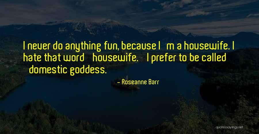 Sideris Mercedes Quotes By Roseanne Barr Sideris Mercedes Quotes By Roseanne Barr