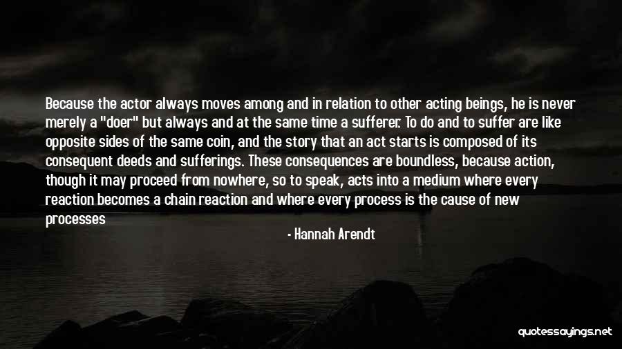 Sides Of A Coin Quotes By Hannah Arendt Sides Of A Coin Quotes By Hannah Arendt