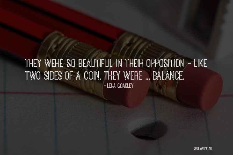 Sides Of A Coin Quotes By Lena Coakley Sides Of A Coin Quotes By Lena Coakley