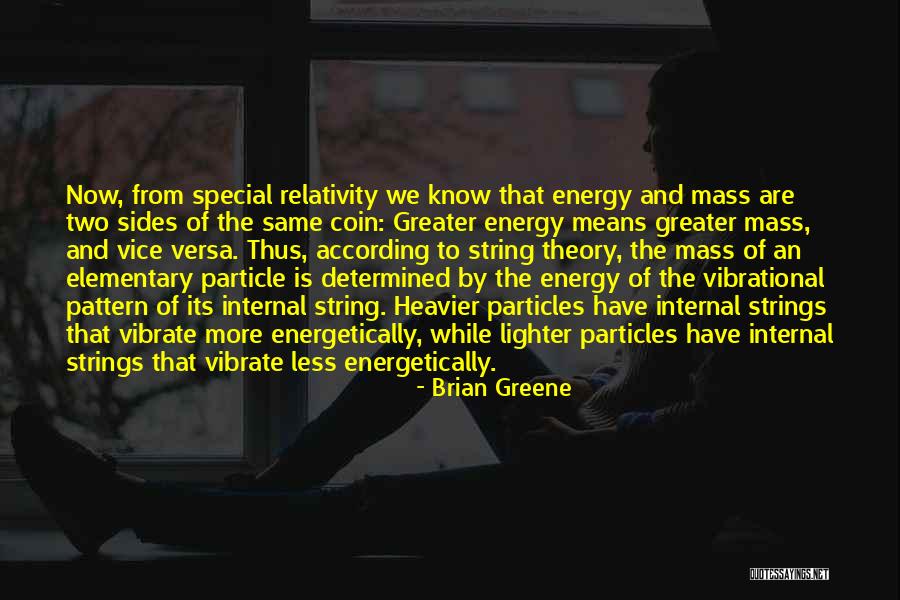 Sides Quotes By Brian Greene