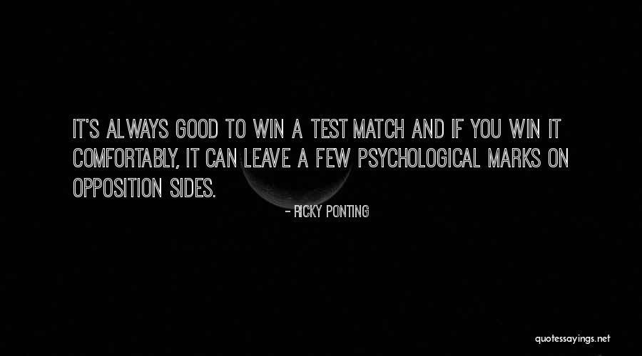 Sides Quotes By Ricky Ponting