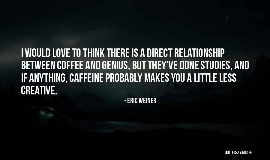 Sidesign Quotes By Eric Weiner Sidesign Quotes By Eric Weiner