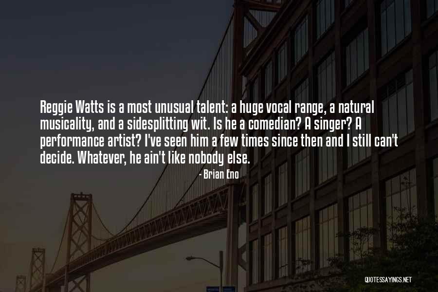 Sidesplitting Quotes By Brian Eno Sidesplitting Quotes By Brian Eno