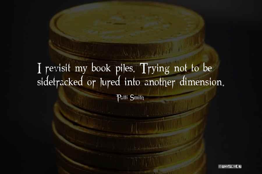 Sidetracked Book Quotes By Patti Smith Sidetracked Book Quotes By Patti Smith