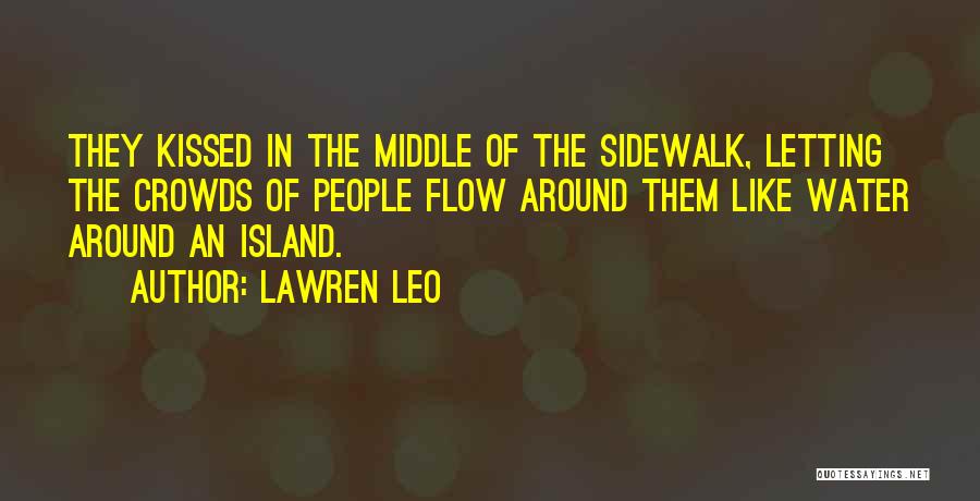 Sidewalk Quotes By Lawren Leo