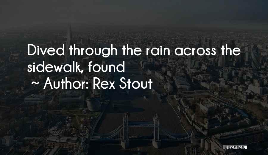 Sidewalk Quotes By Rex Stout