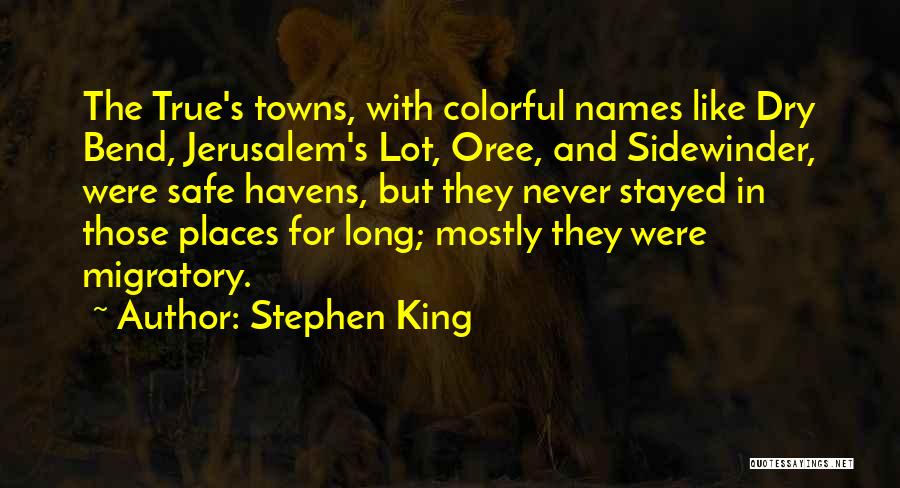 Sidewinder Quotes By Stephen King