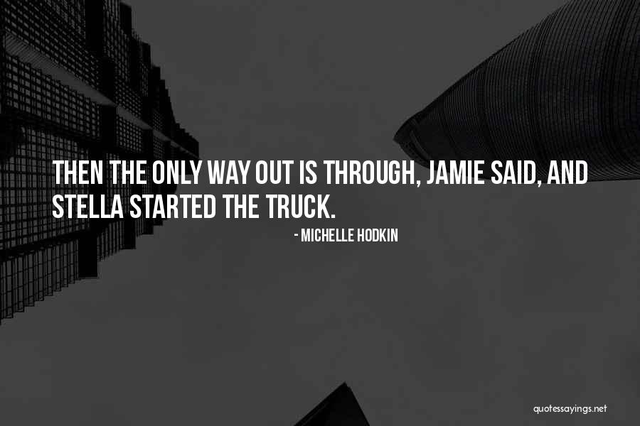Sidey Windows Quotes By Michelle Hodkin Sidey Windows Quotes By Michelle Hodkin