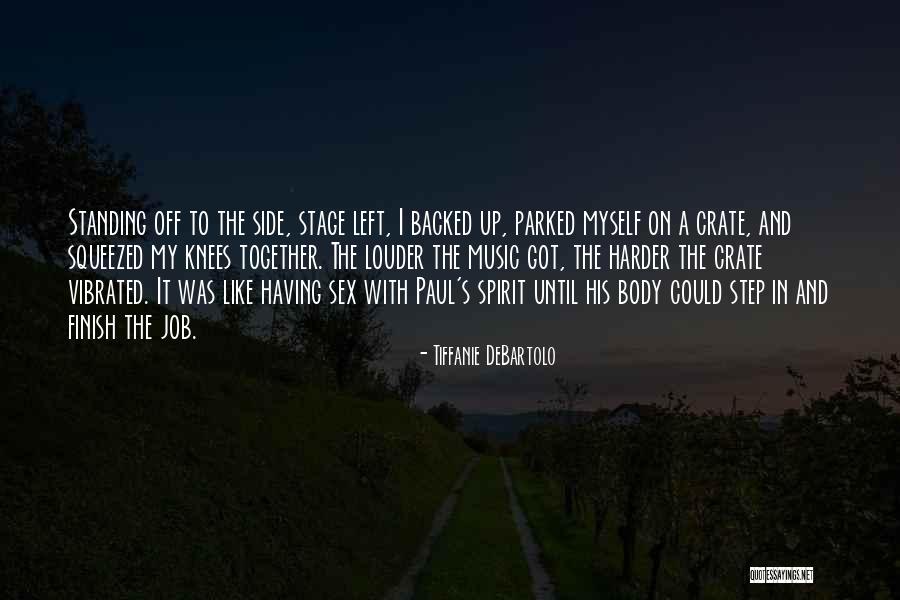 Sidgit Quotes By Tiffanie DeBartolo Sidgit Quotes By Tiffanie DeBartolo