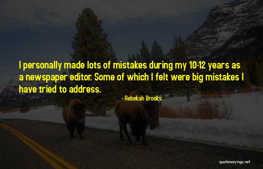 Sidgiyayeva Quotes By Rebekah Brooks