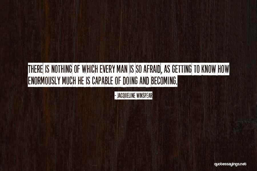 Sidhant Gupta Quotes By Jacqueline Winspear Sidhant Gupta Quotes By Jacqueline Winspear