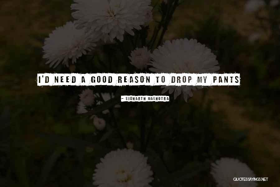 Sidharth Malhotra Quotes 1834140 Sidharth Malhotra Quotes 1834140