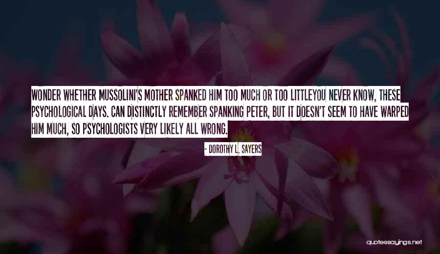 Sidharth Quotes By Dorothy L. Sayers