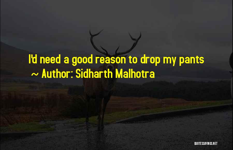 Sidharth Quotes By Sidharth Malhotra