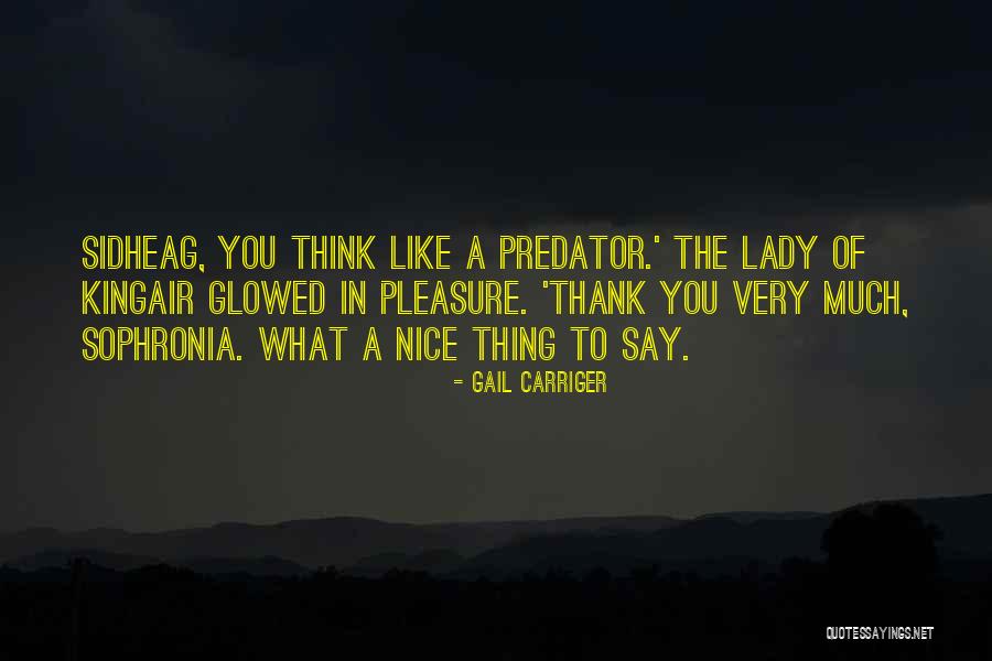 Sidheag Quotes By Gail Carriger Sidheag Quotes By Gail Carriger