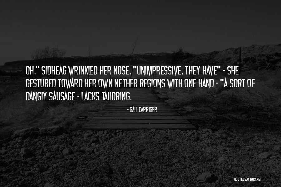 Sidheag Quotes By Gail Carriger Sidheag Quotes By Gail Carriger