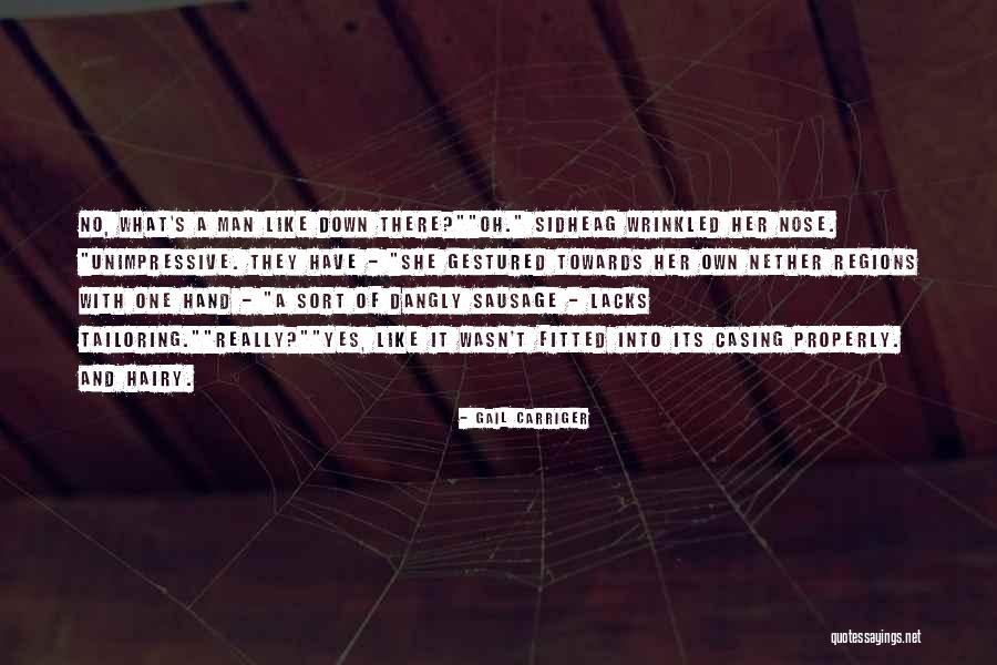 Sidheag Quotes By Gail Carriger Sidheag Quotes By Gail Carriger