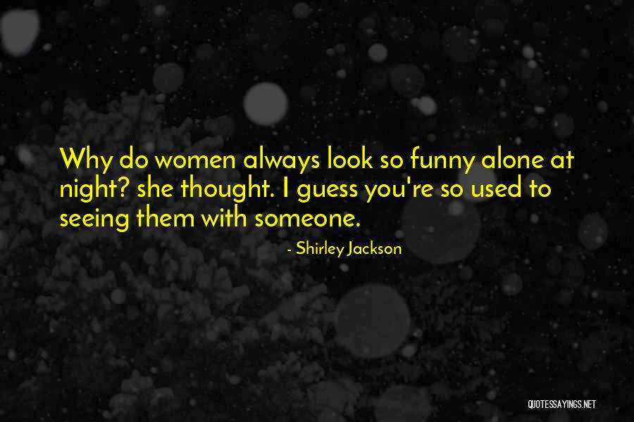 Sidheswari Quotes By Shirley Jackson Sidheswari Quotes By Shirley Jackson