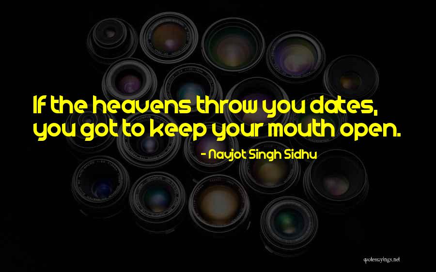 Sidhu Singh Quotes By Navjot Singh Sidhu Sidhu Singh Quotes By Navjot Singh Sidhu
