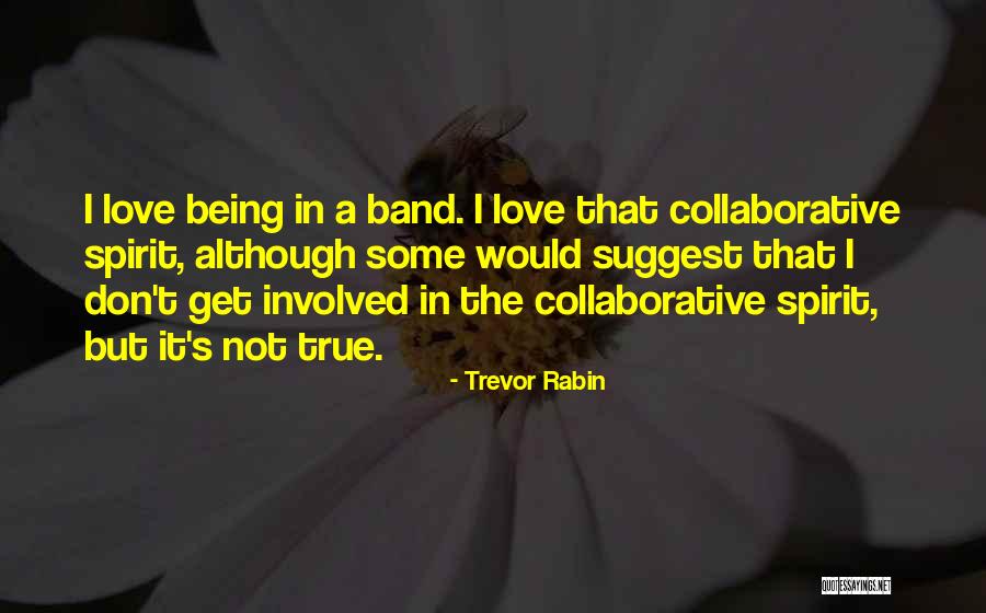 Sidi Bou Said Quotes By Trevor Rabin Sidi Bou Said Quotes By Trevor Rabin