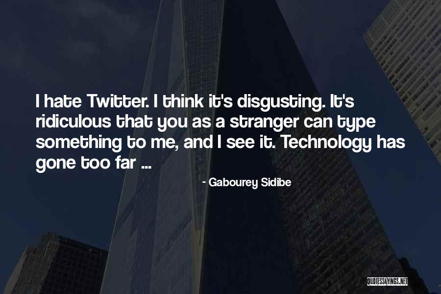 Sidibe Quotes By Gabourey Sidibe Sidibe Quotes By Gabourey Sidibe