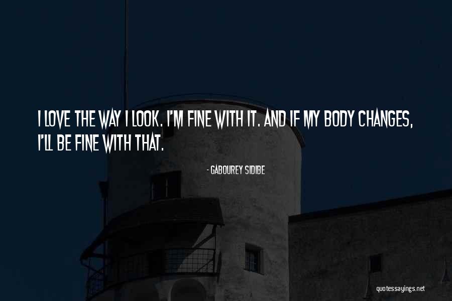 Sidibe Quotes By Gabourey Sidibe Sidibe Quotes By Gabourey Sidibe