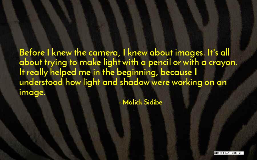 Sidibe Quotes By Malick Sidibe Sidibe Quotes By Malick Sidibe