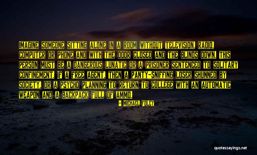 Sidik Quotes By Michael Foley Sidik Quotes By Michael Foley