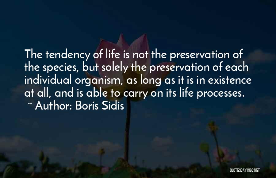 Sidis Quotes By Boris Sidis