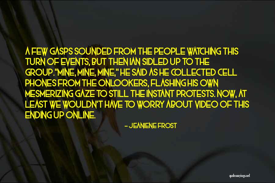 Sidled Quotes By Jeaniene Frost Sidled Quotes By Jeaniene Frost