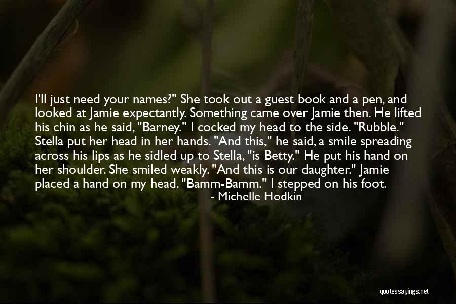 Sidled Quotes By Michelle Hodkin Sidled Quotes By Michelle Hodkin