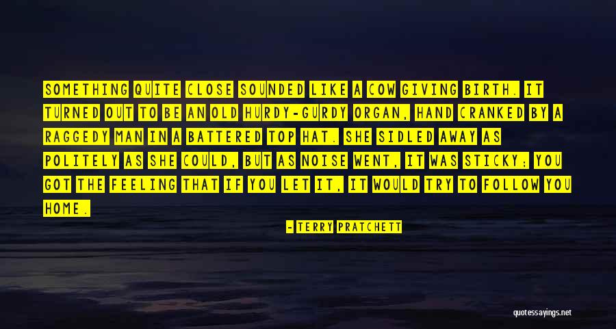 Sidled Quotes By Terry Pratchett Sidled Quotes By Terry Pratchett