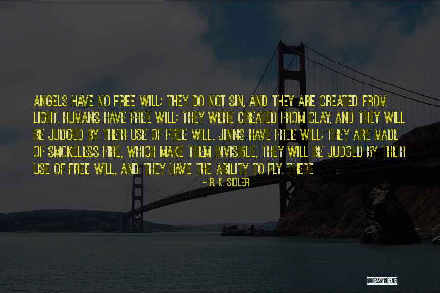 Sidler Quotes By R. K. Sidler Sidler Quotes By R. K. Sidler