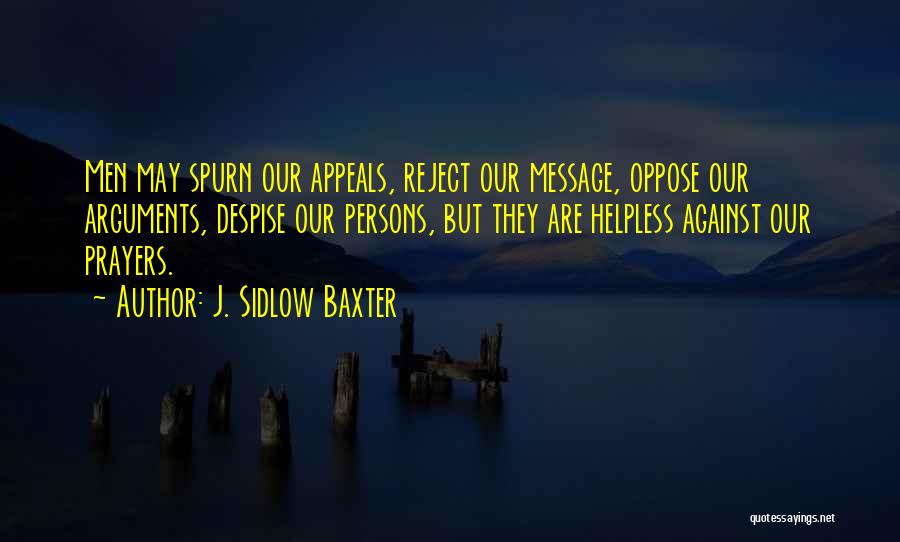 Sidlow Baxter Quotes By J. Sidlow Baxter