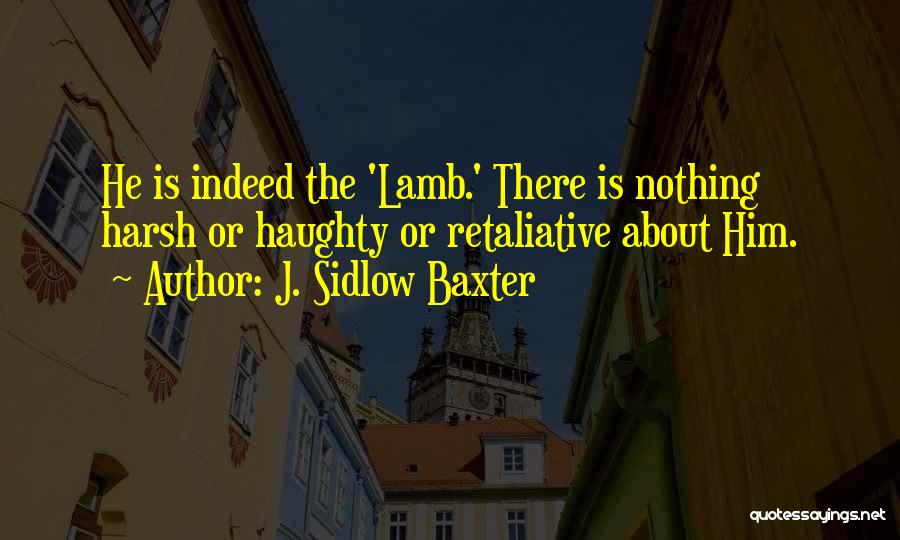 Sidlow Baxter Quotes By J. Sidlow Baxter